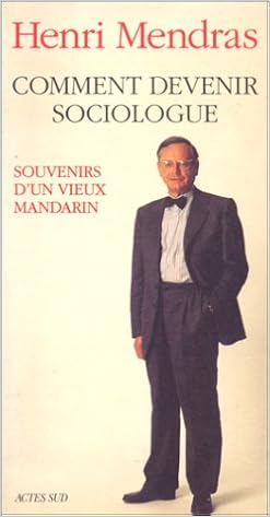 Amazon Fr Comment Devenir Sociologue Mendras Henri Oberti Marco Le Gales Patrick Livres