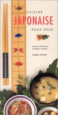 Cuisine Japonaise Pour Deux by (Hardcover)
