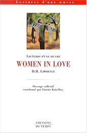 Lectures d'une oeuvre, "Women in love", D. H. Lawrence