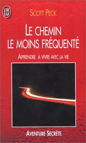 BOOK Le chemin le moins fréquenté - apprendre à vivre avec la vie<br />Z.I.P