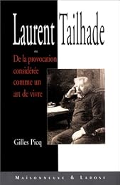 Laurent Tailhade ou De la provocation considérée comme un art de vivre