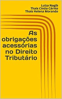 Livro As obrigações acessórias no Direito Tributário