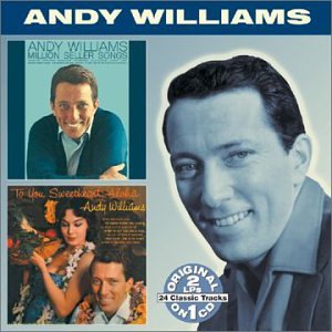 Andy Williams - Million Seller Songs: To You Sweetheart Aloha - Zortam Music
