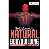 Guidebook to Natural Bodybuilding - Fitness: The Diary of Kelly Brown