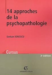 14 approches de la psychopathologie