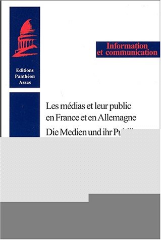Les  médias et leur public en France et en Allemagne