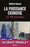 La puissance chinoise en 100 questions by 