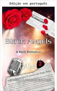 Livro Black Angels - Livro 3: Matt (Black Angels - Uma série de romance rock)