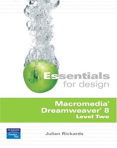 Essentials for Design Macromedia Dreamweaver 8 Level 2 (2nd Edition)