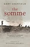 The Somme: A New History (CASSELL MILITARY PAPERBACKS)