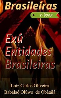 Livro Exú Entidades Brasileira: Ancestralidade Brasileira