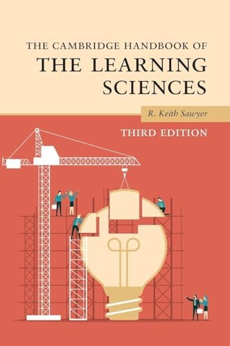 The Cambridge Handbook of the Learning Sciences (Cambridge