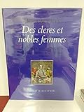 Boccaccio's Des Cleres Et Nobles Femmes: Systems of Signification in an Illuminated Manuscript (Mono by 