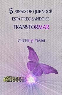 Livro 5 Sinais De Que Você Está Precisando Se Transformar