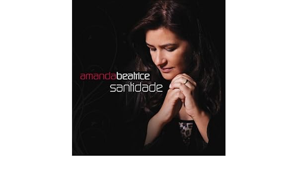 amanda beatrice santidade 2011