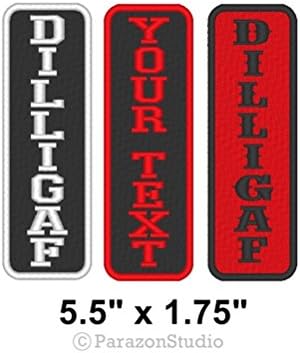 Custom Vertical DILLIGAF Sew on Patch Motorcycle Biker Tag 5.5" x 1.75" (A)