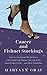 Cancer and Fishnet Stockings: How Humor Helped Me Survive a Life-Threatening Disease, the Loss of My by Maryann Grau