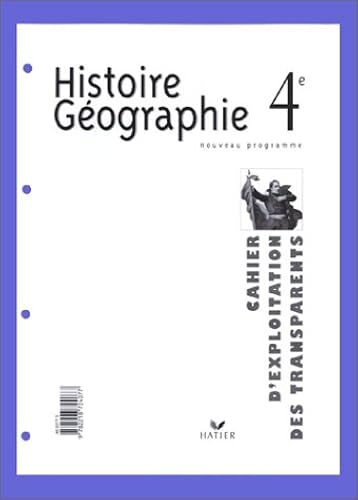 Download Histoire-géographie, 4e. Cahier d'exploitation des transparents PDF