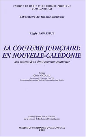 La  coutume juridique en Nouvelle-Calédonie