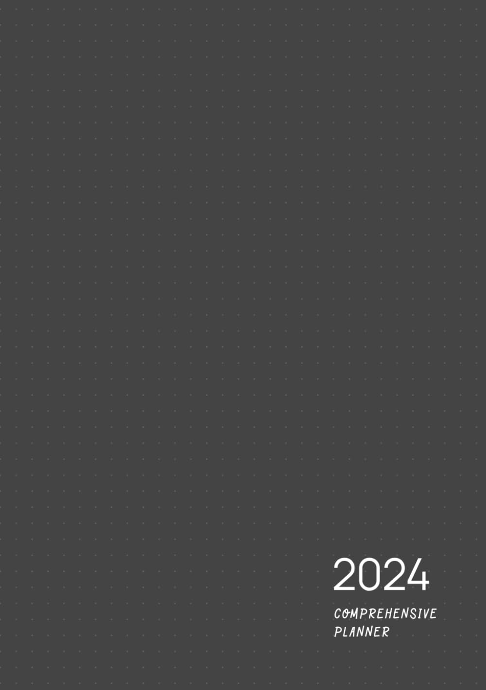 2024 Comprehensive A5 Planner: Yearly, Monthly and Weekly Overviews with Habit Tracking and Dotted Grid Pages for Personal Notes and Reflections