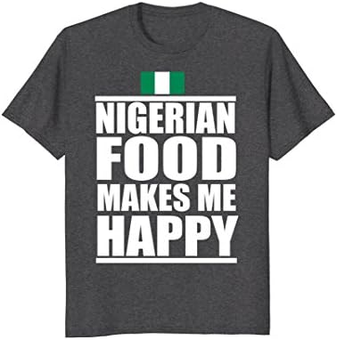 Mens Storecastle: Nigerian Food Makes Me Happy Nigeria T-Shirt 3XL Dark Heather