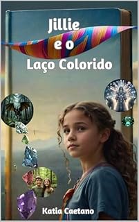 Livro Jillie e o Laço Colorido
