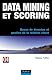 Data Mining et Scoring : Bases de données et gestion de la relation client by