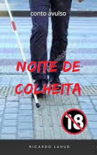 Livro Noite de Colheita: conto avulso. Vencedor do Prèmio Alves Redol (Portugal)