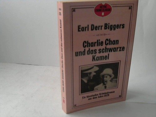 Charlie Chan Und Das Schwarze Kamel Ein Klassischer Kriminalroman Aus Dem Jahre 1929 Amazon De Bucher
