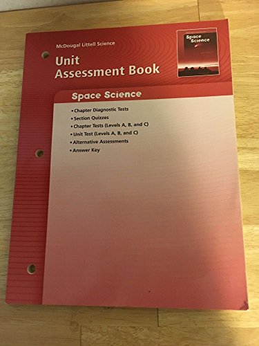 McDougal Littell Science: Earth Science: Unit Assessment Book Space Science