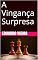 Livro A Vingança Surpresa