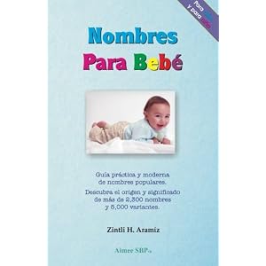 Nombres para Bebe (Spanish Edition)