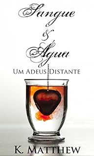 Livro Sangue e Água - Um Adeus Distante