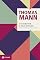 Livro O escritor e sua missão: Goethe, Dostoiévski, Ibsen e outros (Thomas Mann - Ensaios & Escritos)