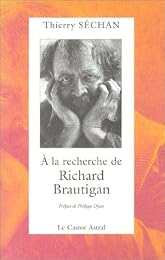 À la recherche de Richard Brautigan