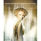 Adobe Photoshop Lightroom Classic CC Book, The