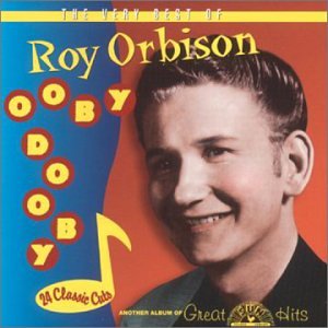 Roy Orbison - Ooby Dooby - Zortam Music