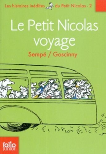 Le Petit Nicolas Voyage (Folio Junior) by Sempe, Jean-Jacques, Goscinny, Rene (2008) Mass Market Paperback