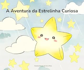 Livro A Aventura da Estrelinha Curiosa