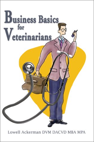 Download Business Basics for Veterinarians