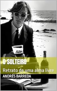 Livro O Solteiro: Retrato de uma alma livre