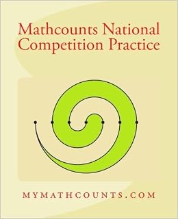 Mathcounts National Competition Practice Mathcounts Competition Practice Tests Chen Yongcheng 9781533116024 Amazon Com Books
