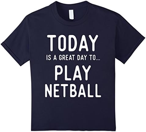 Kids Great Netball T Shirts. Gifts for Players Play Netball Today 12 Navy