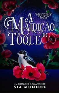 Livro A Maldição do Toque - Um Monster Romance inspirado em "A Bela e a Fera" (Contos Sombrios de Fadas e Monstros)