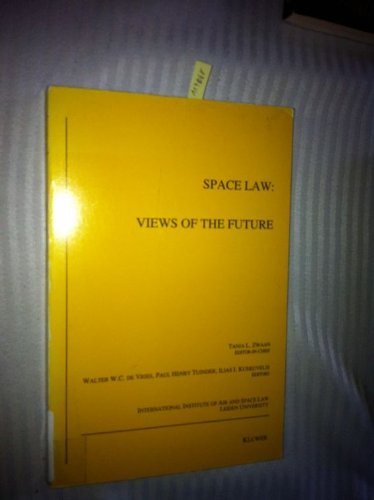 Space Law:Views of the Future
