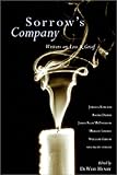 Sorrow's Company : Great Writers on Loss and Grief, , 0807062367