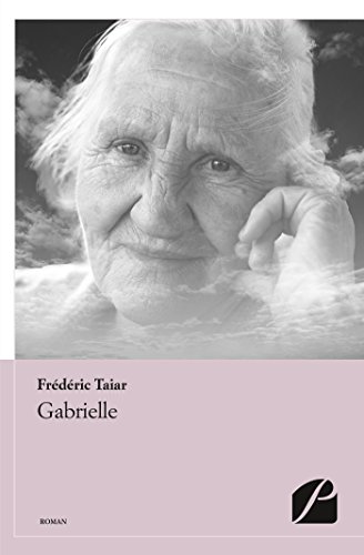 Gabrielle (Roman) (French Edition) by Frédéric Taiar