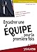 Encadrer une equipe pour la premiere fois (French Edition) by 