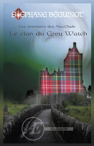 Le  clan du Grey Watch