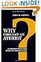 Why I Became an Atheist: A Former Preacher Rejects Christianity (Revised & Expanded)